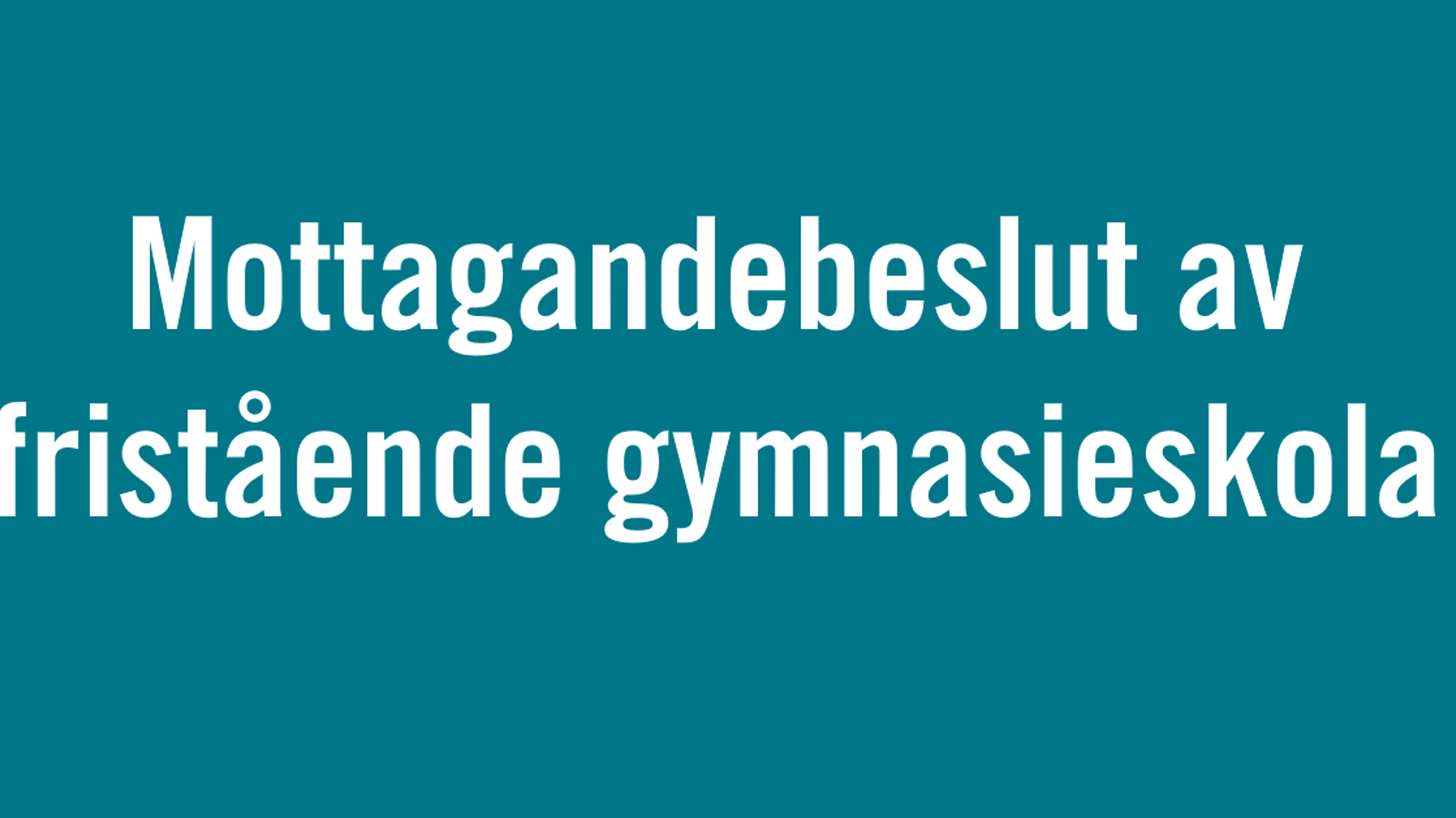 Mottagandebeslut Av Fristående Gymnasieskola 1